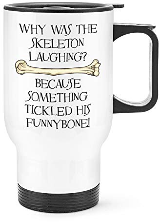 Why was The Skeleton Laughing Funny Bone Travel Mug Cup with Handle