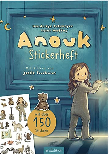Anouk – Stickerheft: Mit über 150 Stickern | Geschenk für alle Fans des Bestsellers von Hendrikje Balsmeyer & Peter Maffay, Sticker ab 4 Jahren