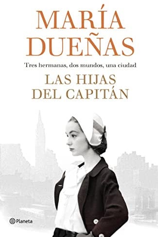 Las hijas del Capitán (Autores Españoles e Iberoamericanos)