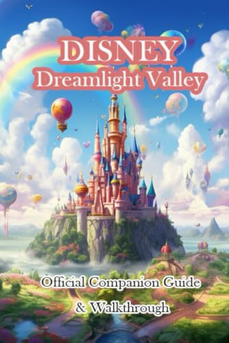 Disney Dreamlight Valley Official Companion Guide & Walkthrough