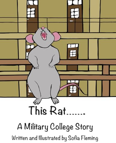 This Rat....... A Military College Story