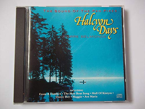 Halcyon Days: Sound of the Pan Pipes