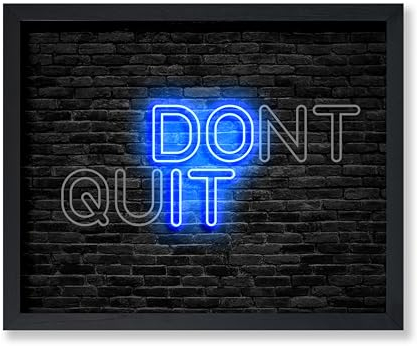 Poster Master Poster Don't Quit – Do It Print – Neon-Kunst – trendige Kunst – motivierende Kunst – Geschenk für Männer und Frauen – inspirierende Dekoration für Schlafzimmer, Wohnzimmer, Büro oder