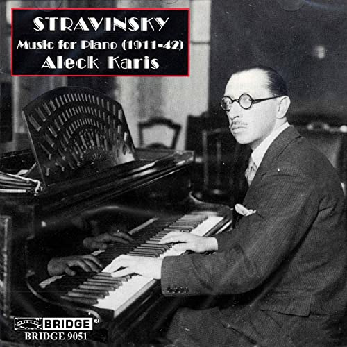 Stravinsky: Music for Piano 1911-1942