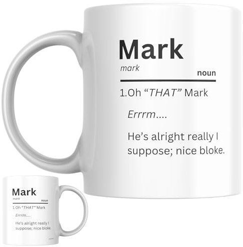 Mark Personalised Ceramic Mug | Oh “That” Mark Funny Personalised Name Definition Coffee Mug, Novelty Gift for a Son, Husband, Boyfriend, Friend, or Colleague Named Mark