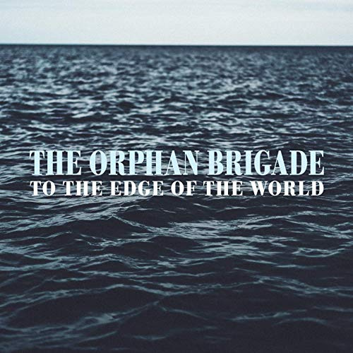 To The Edge Of The World (Feat. Ben Glover, Neilson Hubbard and Joshua Britt)