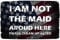 HONGXIN I AM NOT The Maid AROUD HERE Please CLEAN UP After Yourself Metallschild Vintage Poster Kreative Home Wanddekoration Garten Bar Cafe Club 8 x 12