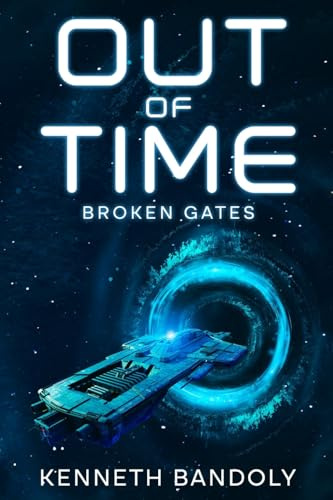 Out Of Time: Broken Gates
