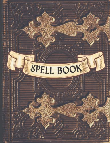 RPG Wizard Spell Notebook Journal - Brown Grimoire Effect: Spell Lists for DnD, Pathfinder, LARP, Fantasy Role Playing Games (RPG Spell List Notebooks, Band 1)