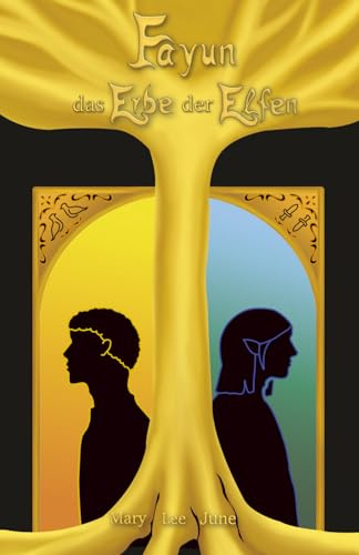 Fayun: Das Erbe der Elfen