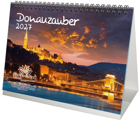Donauzauber DIN A5 Tischkalender für 2027 Donau Fluß Deutschland Ungarn Österreich - Seelenzauber