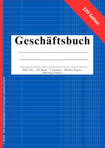 Professionelles Geschäftsbuch A4 І Liniert І 120 Seiten І 2 Spalten: Premium-Schreibbuch für Büro, Schule & Buchhaltung І Cover-Design: Hellblau (Business Bücher Serie)