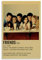 Friends 1994 Poster Dekorative Malerei Leinwand Wandkunst Wohnzimmer Poster Schlafzimmer Malerei,Wandkunst Bilddruck Moderne Familienzimmer Dekor 08x12inch(20x30cm)
