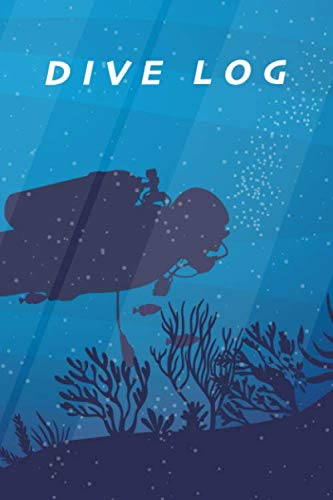 Dive Log: Exklusives Taucher Logbuch für bis zu 100 Tauchgänge. Deutsch. Soft Cover 6x9 Zoll, ca. DIN A5 15x22cm. Ideales Geschenk für Scuba Diver. Tauchtagebuch für alle Gerätetaucher.
