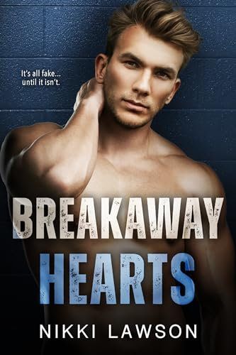 Breakaway Hearts (Love and Hockey) (English Edition)