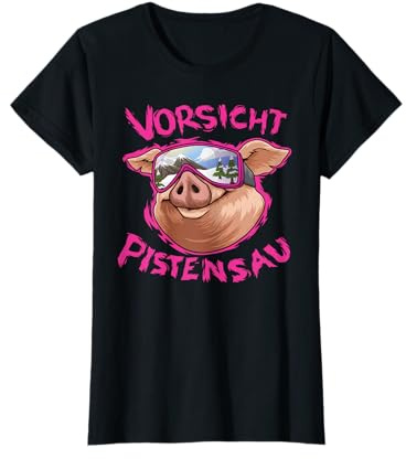 Skihasen Outfit Vorsicht Pistensau Après-Ski Party T-Shirt