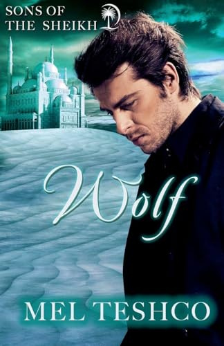 Wolf (Sons of the Sheikh, Band 3)