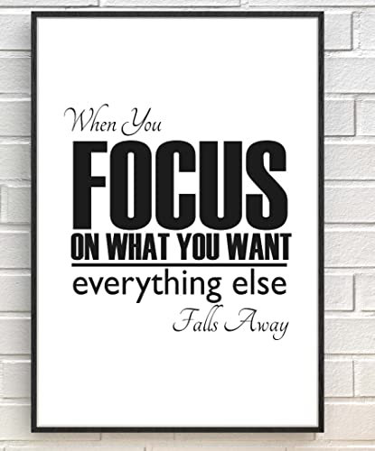 Handmade By Stukk When You Focus Everything Falls Away Motivational Positive Zitat Kunst Poster Wand (A2 – 420 x 594 mm)