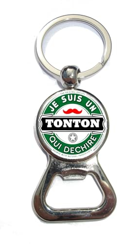 Porte-clés décapsuleur Tonton qui déchire - Idée cadeau anniversaire Noël - parrain-oncle