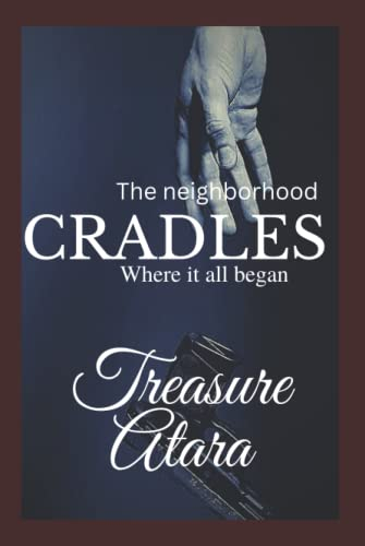 Cradles [the neighborhood where it all began] (The Pickup series)