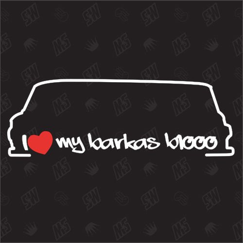 I love my Barkas B1000 - Sticker