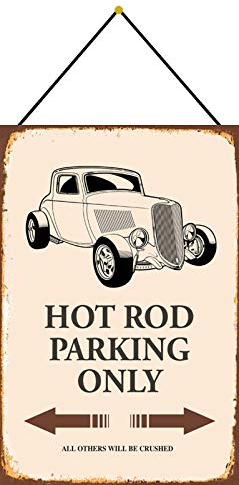 Blechschild mit Kordel 30 x 20 cm Deko Schild: Hot Rod Parking Only - Blechemma