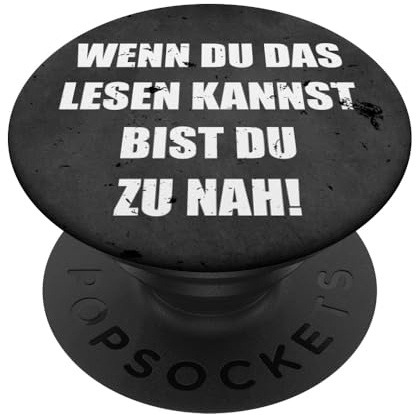 Lustige Sprüche für Schwarz Weiß Handyhalter - PopSockets Klebender PopGrip - Witzig, Sarkastisch - Schwarz - Smartphones mit glatten, harten Plastikgehäusen