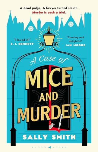 A Case of Mice and Murder: 'A delight from first page to last' Sunday Times (The Trials of Gabriel Ward Book 1)