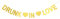 GZFY Drunk in Love Banner für Junggesellinnenabschied, Verlobungsparty und Hochzeitsfeier, Dekoration, goldenes Glitzer-Banner