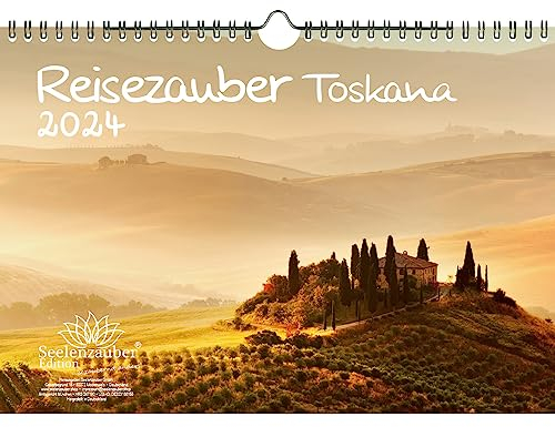 Reisezauber Toskana DIN A4 Kalender für 2024 Urlaub Italien Mediterran Florenz - Seelenzauber