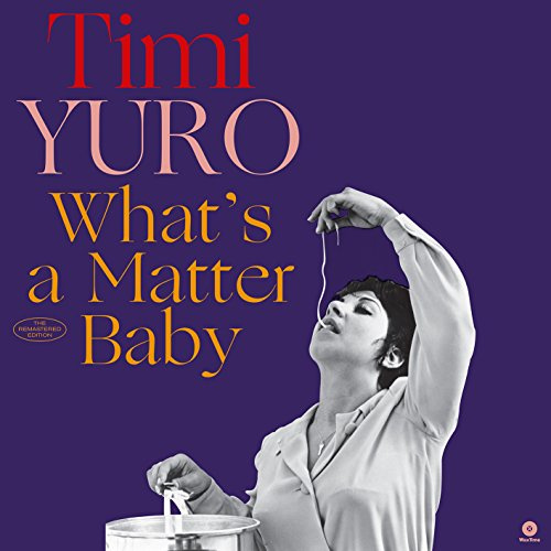 What's A Matter Baby + 2 Bonus Tracks