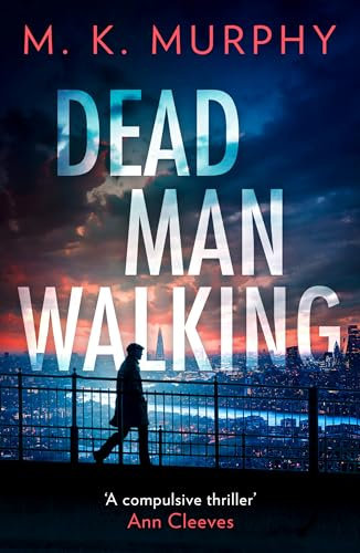 Dead Man Walking: The gripping new crime thriller that will have you hooked! (DS Rick Turner series Book 1) (English Edition)