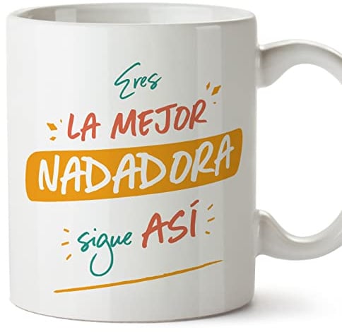 Mugffins Tassen/Becher mit Spruch für SCHWIMMERIN - Auf Spanisch - Eres el mejor sigue así! - 11 oz / 330 ml - originelles und lustiges Geschenk Mitarbeiter