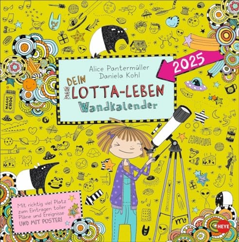 Lotta-Leben - Broschurkalender 2025 - Heye-Verlag - Wandkalender mit Poster - 29,5 cm x 30 cm (offen 29,5 cm x 60 cm)