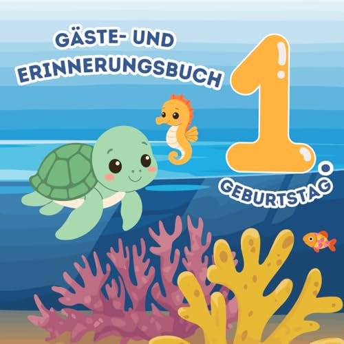 Mein 1. Geburtstag: Gästebuch und Erinnerungsbuch für den Kindergeburtstag