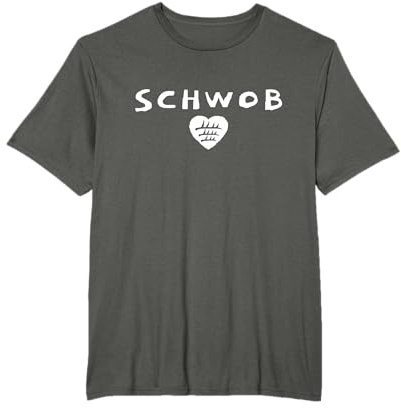 Schwob Schwaben Ländle Dialekt Schwäbisch T-Shirt