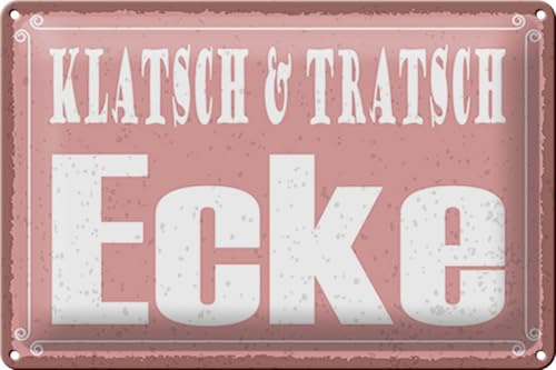Femer Blechschild Hinweis 30x20cm Klatsch & Tratsch Ecke