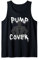 Pump Cover Hoodie Gym Gains and Muscle Clout Tank Top