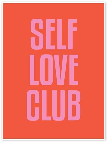 Self Love Club I Poster von Typobox 30 x 40 cm Orange Wandbilder Wanddeko