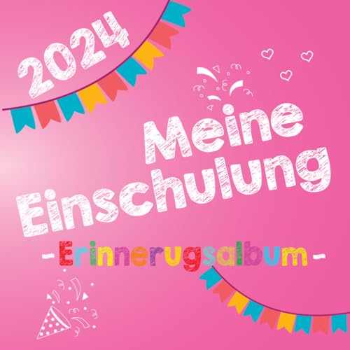 gästebuch einschulung erinnerungsalbum 2024: Fotoalbum zum Schulanfang für Jungen & Mädchen | Endlich Schulkind: Mein erster Schultag Gästebuch