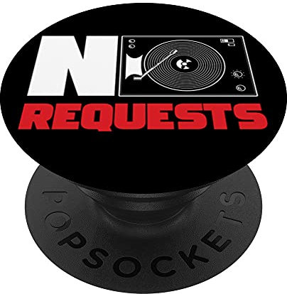 No Requests DJ Deejay Plattenspieler Kopfhörer Party Disco Club PopSockets mit austauschbarem PopGrip