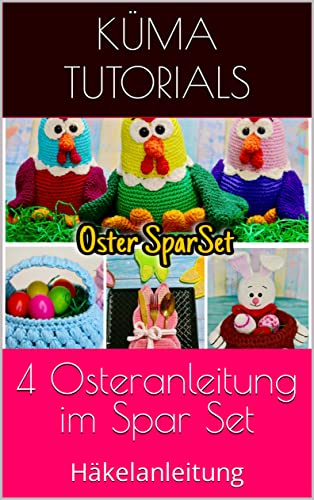 4 Osteranleitung im Spar Set: Häkelanleitung
