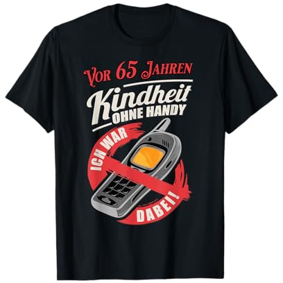 Vor 65 Jahren Geburtstags T-Shirt Kindheit ohne Handy T-Shirt