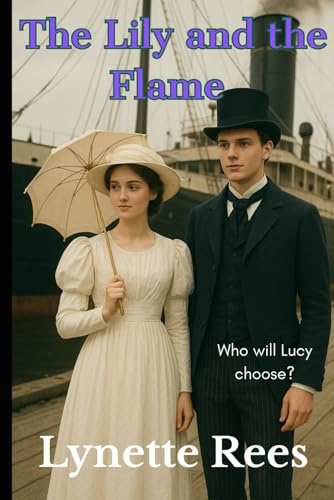 The Lily and the Flame: 3 (Rags to Riches)