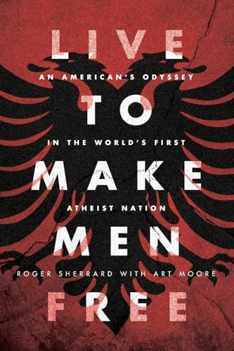 Live to Make Men Free