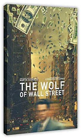 Filmposter The Wolf of Wall Street 6, Leinwand-Poster, Wandkunst, Dekordruck, Gemälde für Wohnzimmer, Schlafzimmer, Dekoration, 40 x 60 cm