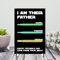 Personalised 'I Am Their Father' Plaque - Customised Gift for Dad - Perfect for Father's Day, Birthday, Christmas or Just Because He's The Best Dad... (3 Children, Mdf Wood Indoor Use Only)