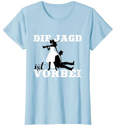 Die Jagd ist vorbei - T-Shirt Junggesellinnenabschied (JGA) T-Shirt