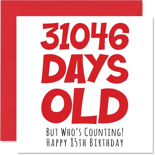 Stuff4 Geburtstagskarte zum 85. Geburtstag für Männer und Frauen | 31046 Tage alt, lustige Geburtstagskarte für Erwachsene, 85 x 145 mm