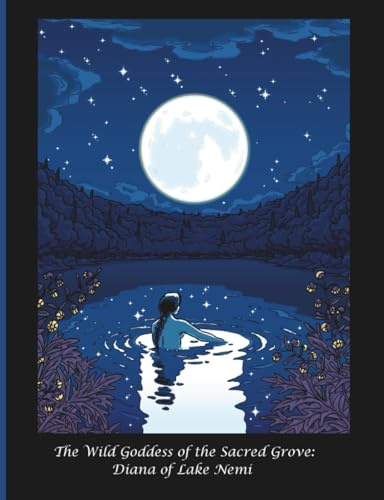 Witch Notebooks Volume 3: Diana of Lake Nemi
